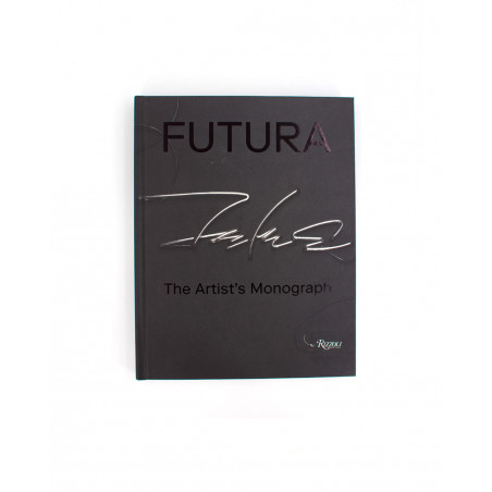 FUTURA THE ARTIST'S MONOGRAPH 978-0-8478-6602-1